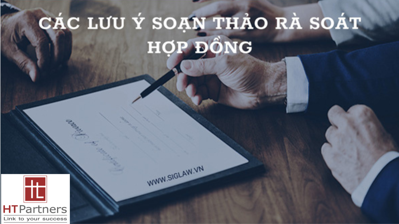 Soạn thảo, rà soát hợp đồng