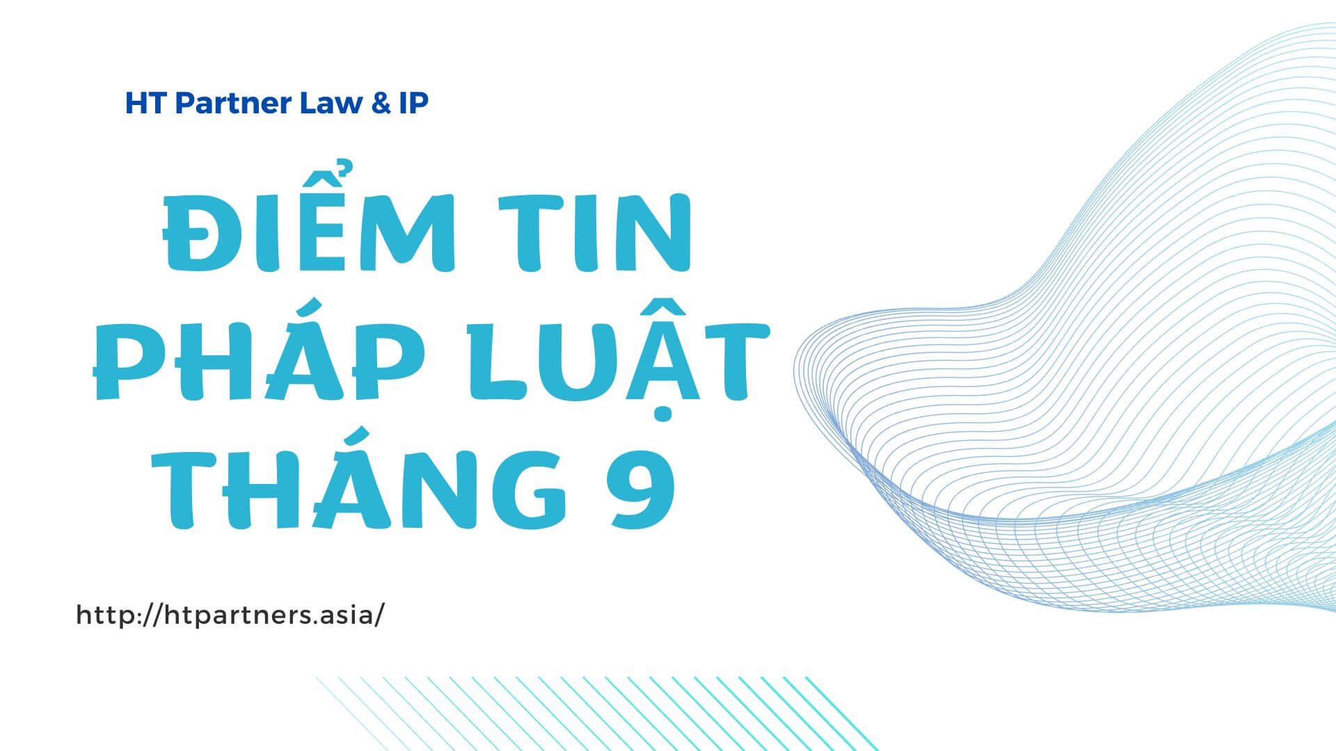 ĐIỂM TIN PHÁP LUẬT THÁNG 9